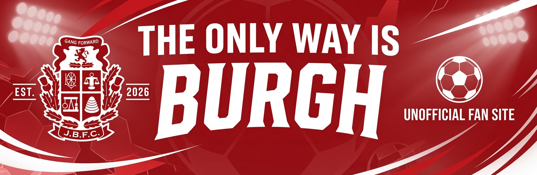 The Only Way Is Burgh - unofficial fan site